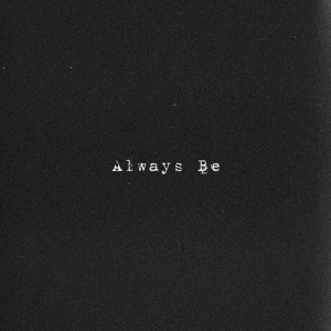 收聽Caleb Hearn的Always Be 2.0歌詞歌曲