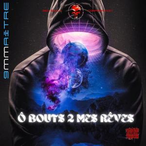 收聽9mmaître的o bouts 2 mes rêves歌詞歌曲