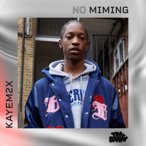 收听Kayem2x的Kayem2x - No Miming (Explicit)歌词歌曲