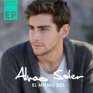 收聽Alvaro Soler的El Mismo Sol (Why So Loco Club Remix)歌詞歌曲
