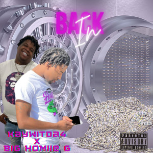 收听Kaywitda4的Back In (Explicit)歌词歌曲