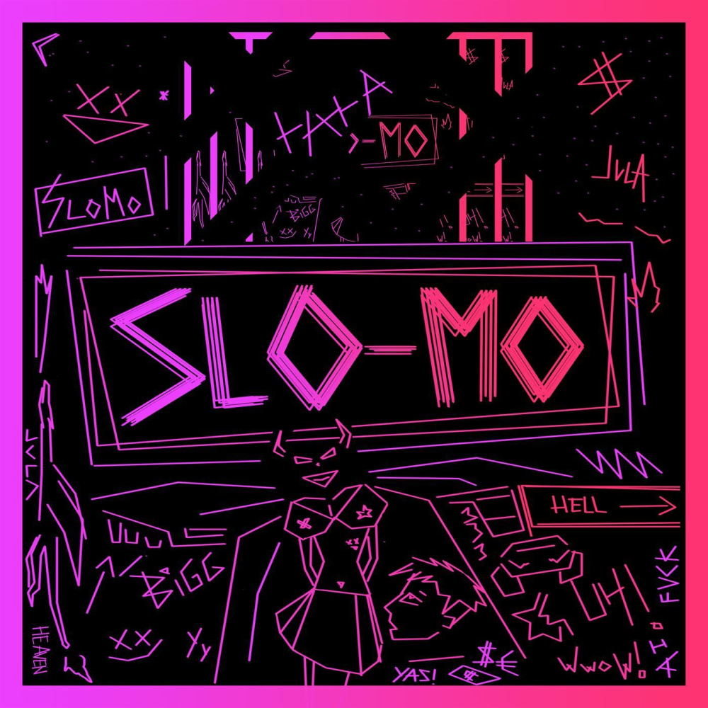 Slo-mo (Explicit)