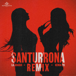 อัลบัม SAN TURRONA REMIX (Explicit) ศิลปิน La Joaqui