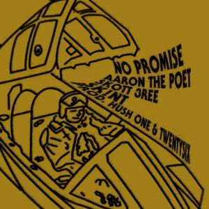 ดาวน์โหลดและฟังเพลง No Promise (Explicit) พร้อมเนื้อเพลงจาก Hush One