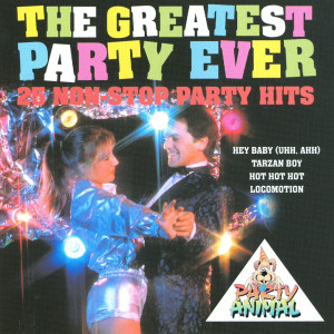收聽The Party People的Greatest Party Medley: Hey Baby (Uhh, Ahh)  / Tarzan Boy / Hot, Hot, Hot / Oops Upside Your Head / Hooray It's A Holiday / Agadoo / Itsy Bitsy Teeny Weeny Yellow Polka Dot Bikini / Leap Up And Down (Wave Your Knickers In The Air)歌詞歌曲