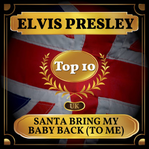 收聽Elvis Presley的Santa Bring My Baby Back (To Me)歌詞歌曲