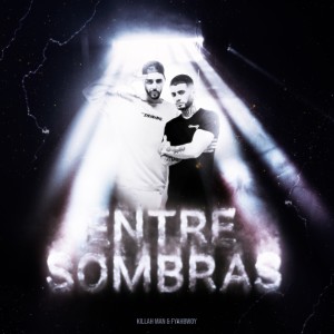อัลบัม Entre Sombras ศิลปิน Fyahbwoy
