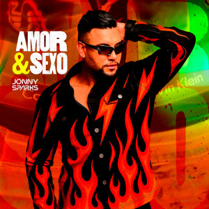 Album Amor & Sexo (SetMix) from Jonny Sparks