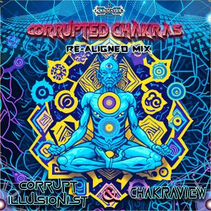 ChakraView的專輯Corrupted Chakras (Realigned Mix)