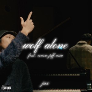 Album wolf alone (feat. course, jeff & aria) oleh Jax