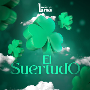 Album El Suertudo from Luciano Luna
