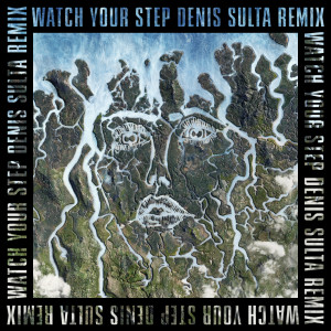 收聽Disclosure的Watch Your Step (Denis Sulta Remix)歌詞歌曲