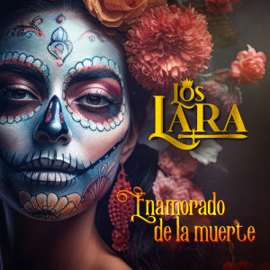 Album Enamorado de la Muerte from Los Lara