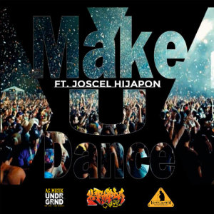 ดาวน์โหลดและฟังเพลง Make U Dance (feat. Joscel Hijapon) พร้อมเนื้อเพลงจาก Kartada Nueve