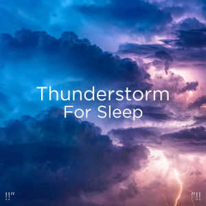 收聽Thunderstorm Sound Bank的8D Thunderstorm歌詞歌曲