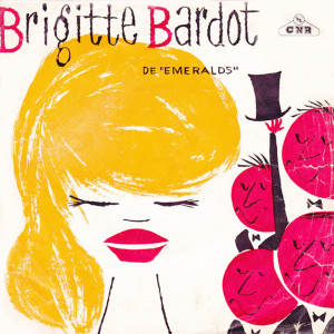 收听The Emeralds的Brigitte Bardot歌词歌曲