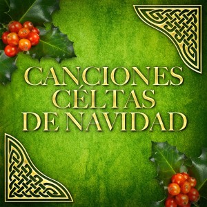 Album Canciones Céltas De Navidad from Varios Artistas