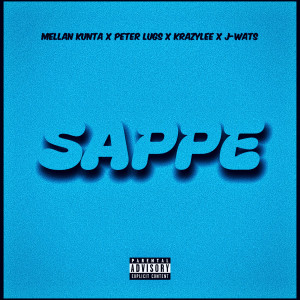 Listen to Sappe (Explicit) song with lyrics from Mellan Kunta
