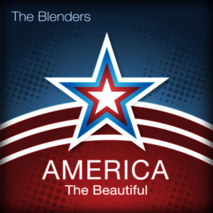 The Blenders的專輯America The Beautiful