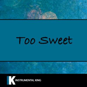 อัลบัม Too Sweet ศิลปิน Instrumental King