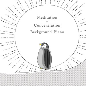 Album Meditation + Concentration Background Piano oleh Animal Piano Lab