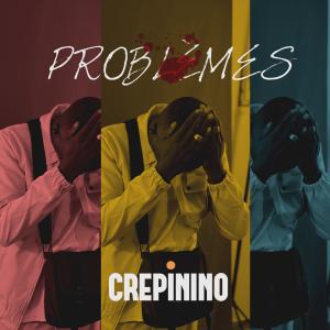 CREPINIÑO的專輯Problemes (Explicit)