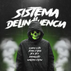 ดาวน์โหลดและฟังเพลง Sistema y Delincuencia (Explicit) พร้อมเนื้อเพลงจาก Jey Jey