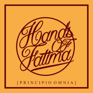 อัลบัม Principio Omnia ศิลปิน Hands Of Fatima