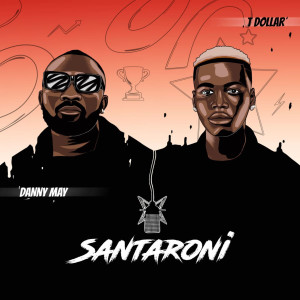 收聽Danny May的Santaroni歌詞歌曲