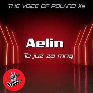 ดาวน์โหลดและฟังเพลง To Już Za Mną พร้อมเนื้อเพลงจาก Aelin