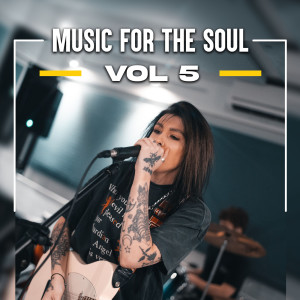 อัลบัม Music For The Soul Vol 5 (Explicit) ศิลปิน Various