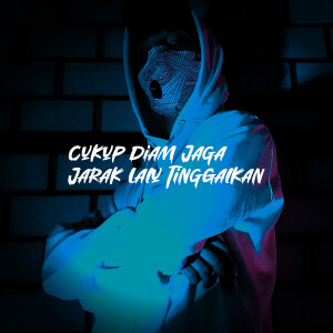 Album Cukup Diam Jaga Jarak Lalu Tinggalkan from Twentyfo