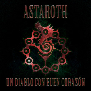 Album Un Diablo Con Buen Corazón from Astaroth