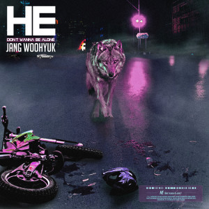 อัลบัม HE(Don't wanna be alone) ศิลปิน Jang Woo Hyuk