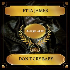Don't Cry Baby dari Etta James