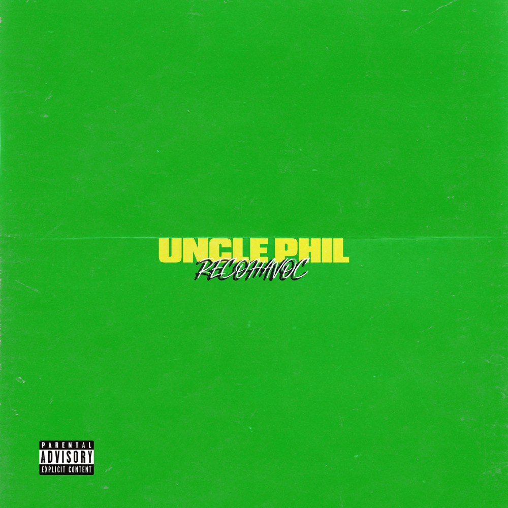 Uncle Phil (Explicit)