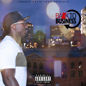 Album Baxk to Business (Explicit) oleh 7 Mile Clee