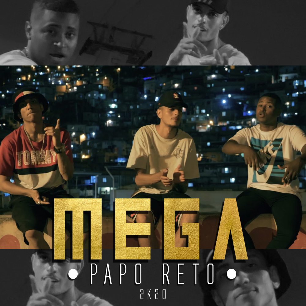 Mega Papo Reto 2K20