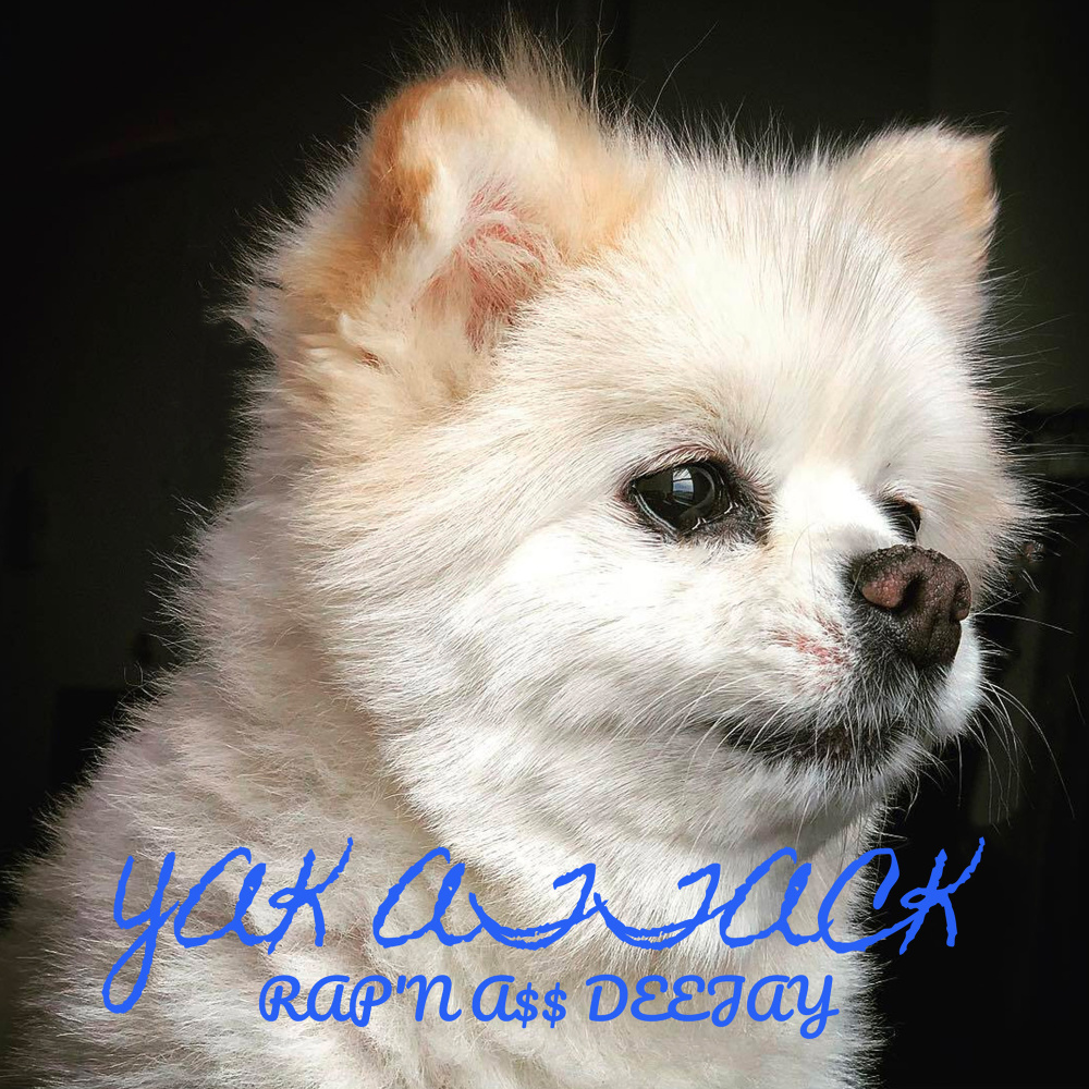 Yak Attack (Explicit)