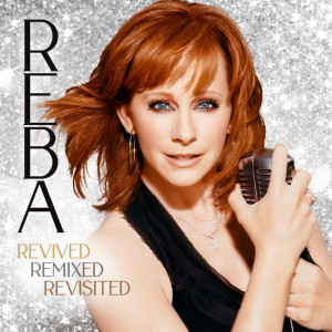 Album Revived Remixed Revisited from Reba McEntire