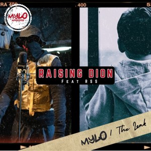 Album Raising Dion (From "The Leak") [Explicit] from Mylo