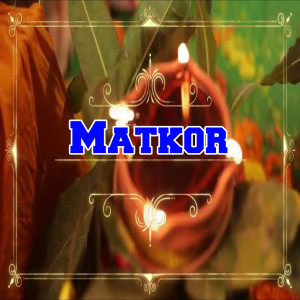 ดาวน์โหลดและฟังเพลง Matkor พร้อมเนื้อเพลงจาก Sushant Asthana