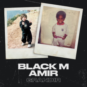 Black M的專輯Grandir