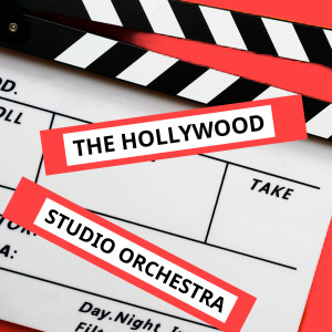 The Hollywood Studio Orchestra (Explicit) dari Hollywood Studio Orchestra