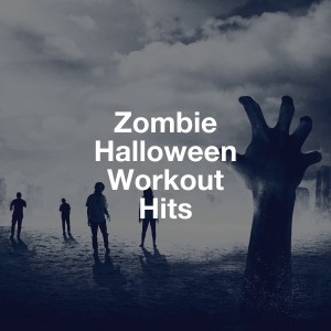 Halloween Music的專輯Zombie Halloween Workout Hits