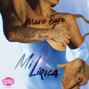 Listen to Mi Lírica (Explicit) song with lyrics from Mario Baro