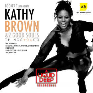 Dengarkan Things You Do lagu dari Kathy Brown dengan lirik