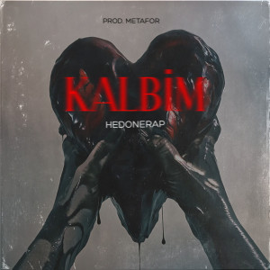 Listen to Kalbim song with lyrics from Hedonerap