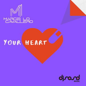 Album Your Heart from Marcello Cavallero