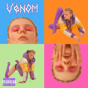 收聽Majorlilkween的Venom (Explicit)歌詞歌曲